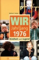 Wir vom Jahrgang 1976
