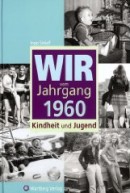 Wir vom Jahrgang 1960
