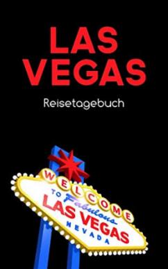 Reisetagebuch Las Vegas