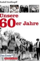 Unsere 60er Jahre