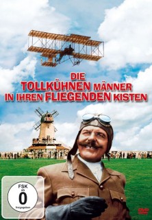 Die tollkühnen Männer in ihren fliegenden Kisten