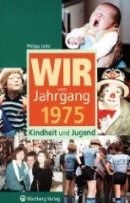 Wir vom Jahrgang 1975