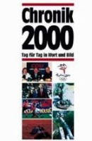 Chronik 2000: Tag für Tag in Wort und Bild