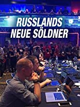 Russlands neue Sldner
