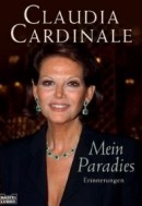 Claudia Cardinale - Mein Paradies