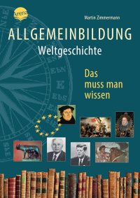 Geschichte - Was man wissen muss