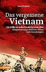 Das vergessene Vietnam